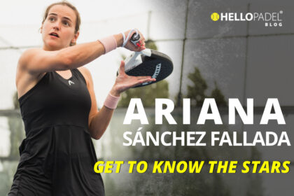 🎾 Ariana Sanchez Farrada | Hello Padel 🔝